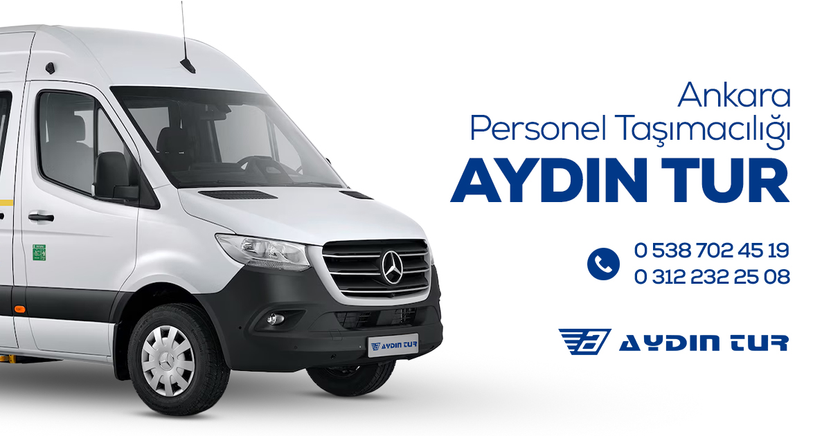 Ankara personel taşımacılığı servis aracı – Aydın Tur